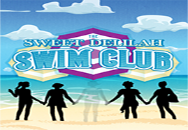 Sweet Delilah Swim Club - Lighthouse Theatre & Lunch, Wed July 31, 2024